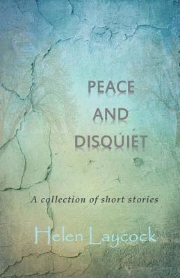 Peace and Disquiet 1