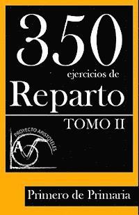bokomslag 350 Ejercicios de Reparto -Tomo II- Primero de Primaria