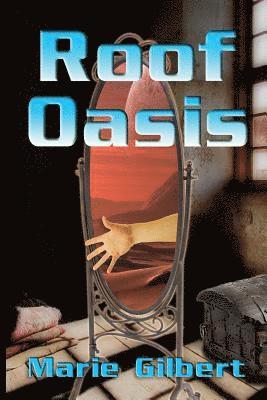 Roof Oasis: An Apocalyptic Tale 1