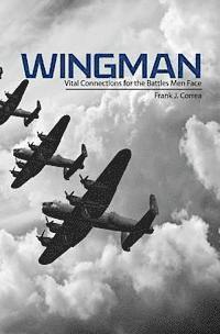 bokomslag Wingman: Vital Connections for the Struggles Men Face