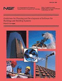 National Institute of Standards and Tech, Priya D. Lavappa - Guidelines for Planning and Development of Software for Buildings and Building Systems, Häftad