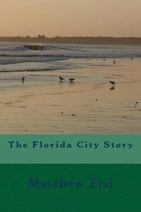 bokomslag The Florida City Story