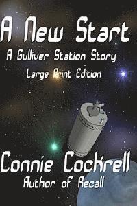 Connie Cockrell - A New Start Large Print Edition, Häftad