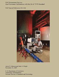 bokomslag Gas Flowmeter Calibrations with the 26 m3 PVTt Standard