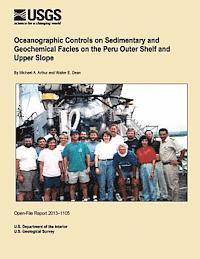 bokomslag Oceanographic Controls on Sedimentary and Geochemical Facies on the Peru Outer Shelf and Upper Slope