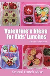 bokomslag Valentine's Ideas for Kids' Lunches