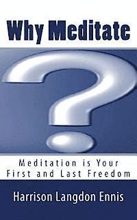 Why Meditate? 1