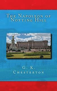 The Napoleon of Notting Hill