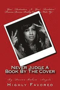 bokomslag Never Judge A Book By The Cover: highly favored
