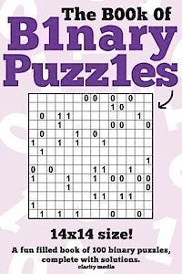 bokomslag The Book Of Binary Puzzles: 14x14