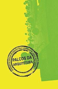 bokomslag Palcos da Arquitetura