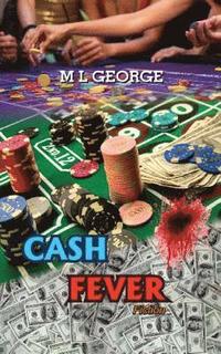 bokomslag Cash Fever: Fiction