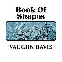 Vaughn Davis - Book Of Shapes, Häftad