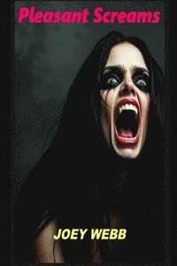 bokomslag Pleasant Screams