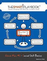 bokomslag Game Plan #1 - Social Skill Basics: Game-changing life skills for a modern world