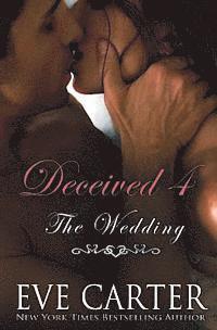 bokomslag Deceived 4 - The Wedding