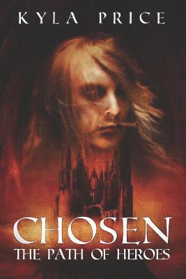 Chosen: The Path of Heroes 1