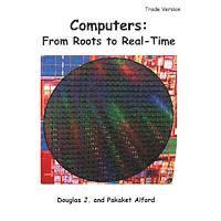 bokomslag Computers: From Roots to Real-Time - Trade Version