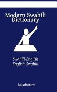 bokomslag Modern Swahili Dictionary: Swahili-English, English-Swahili