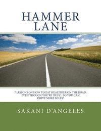 bokomslag Hammer Lane: 7 Lessons on How to Eat Healthier On the Road