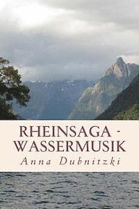 bokomslag Rheinsaga - Wassermusik