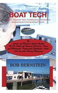 bokomslag Boat Tech: Systems, Equipment, Gear, Troubleshooting, and Advice for Recreational and Commercial Boaters