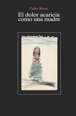 bokomslag dolor acaricia como una madre