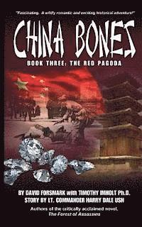 bokomslag China Bones Book 3 - The Red Pagoda: Based on a story by Lt. Commander Harry Dale, USN