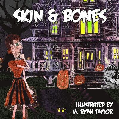 Skin and Bones 1