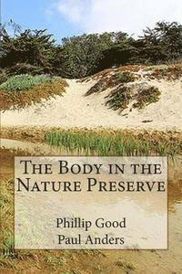 bokomslag The Body in the Nature Preserve