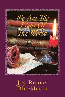 The Village Carpenter, Charles Lee Emerson - We Are The Light Of The World, Häftad