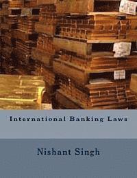 bokomslag International Banking Laws