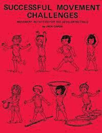 bokomslag Successful Movement Challenges: Movement Activities for the Developing Child