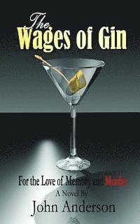 bokomslag The Wages of Gin