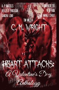 bokomslag Heart Attacks: A Valentine's Day Anthology