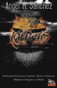 Angel R. Sanchez - Katharsis, Häftad