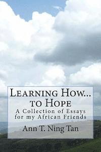bokomslag Learning How...to Hope: A Collection of Essays for My African Friends
