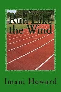 Run Like the Wind 1