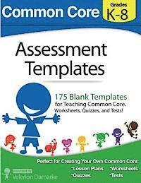 Common Core Assessment Templates: Black and White Print Version 1