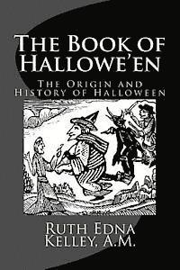 bokomslag The Book of Hallowe'en: The Origin and History of Halloween