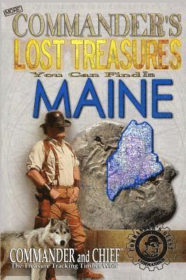 Jovan Hutton Pulitzer, J. Hutton Pulitzer - More Commander's Lost Treasures You Can Find In Maine: Follow the Clues and Find Your Fortunes!, Häftad