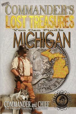 bokomslag More Commander's Lost Treasures You Can Find In Michigan: Follow the Clues and Find Your Fortunes!