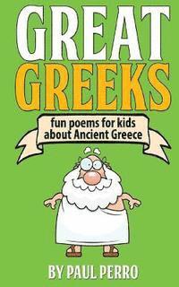bokomslag Great Greeks: Fun poems for kids about Ancient Greece