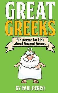 Great Greeks: Fun poems for kids about Ancient Greece 1