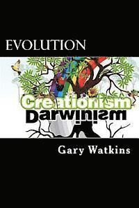 bokomslag Evolution: Darwinism vs. Creationism