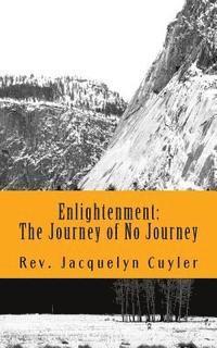 bokomslag Enlightenment: The Journey of No Journey