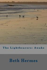 bokomslag The Lightbearers: Awake