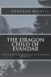 bokomslag Dragon Child of Evandar