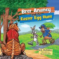 bokomslag Brer Anancy and the Easter Egg Hunt