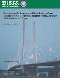 bokomslag Documentation for Assessment of Modal Pushover- Based Scaling Procedure for Nonlinear Response History Analysis of ?Ordinary Standard? Bridges